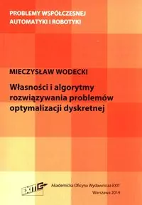 Własności i algorytmy rozwiązywania problemów optymalizacji dyskretnej - tantis.pl