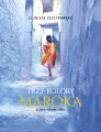 Trzy kolory Maroka - tantis.pl