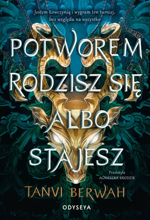Potworem rodzisz się albo stajesz - tantis.pl