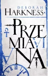 Przemiana. Księga Wszystkich Dusz. Tom 4