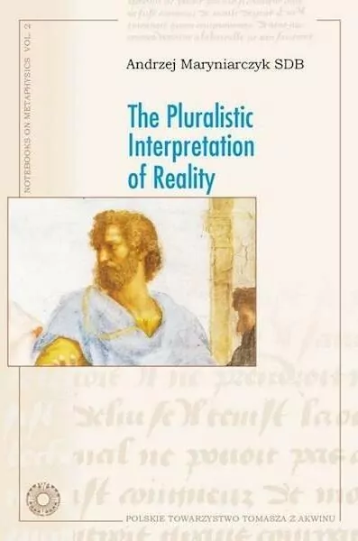 The Pluralistic Interpretation of Reality - tantis.pl