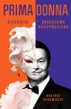 Primadonna. Biografia Bogusława Kaczyńskiego - tantis.pl
