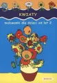 Malowanki - Kwiaty w.2011 - tantis.pl