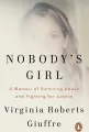 Nobody's Girl. A Memoir of Surviving Abuse and Fighting for Justice - tantis.pl