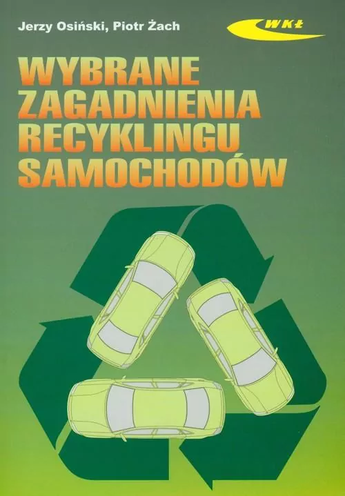 Wybrane zagadnienia recyklingu samochodów - tantis.pl
