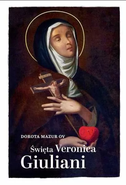 Święta Weronika Giuliani - tantis.pl