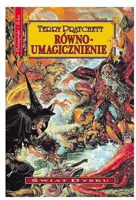 Równoumagicznienie. Świat Dysku. Tom 3 - tantis.pl