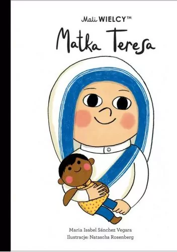 Matka Teresa. Mali Wielcy - tantis.pl