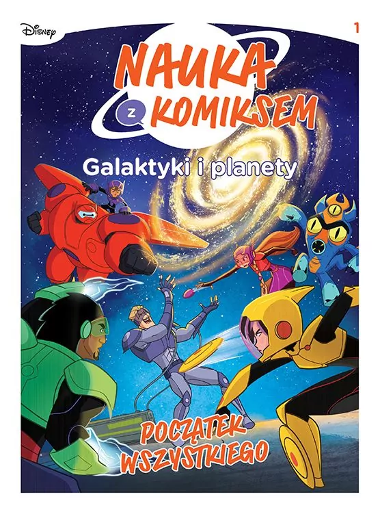 Nauka z komiksem - Galaktyki i planety, t. 1 Początek wszystkiego - tantis.pl