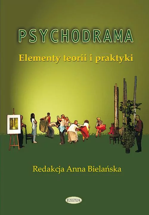 Psychodrama. Elementy teorii i praktyki - tantis.pl