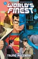 Tajne początki. Batman/Superman. World's Finest. Tom 5 - tantis.pl