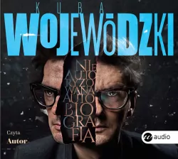Kuba Wojewódzki. Nieautoryzowana autobiografia. Audiobook