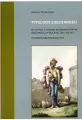 Typologie codzienności naczynia gliniane na nowożytnym Mazowszu i Podlasiu (XVI-XIX w.) Studium Archeologiczne - tantis.pl
