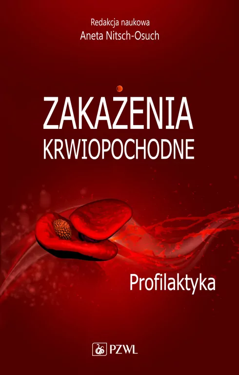 Zakażenia krwiopochodne. Profilaktyka - tantis.pl