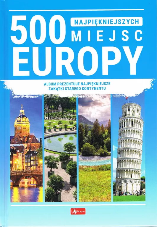 500 najpiękniejszych miejsc w Europie - tantis.pl