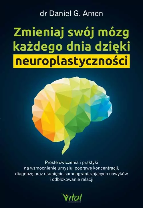 Zmieniaj swój mózg każdego dnia dzięki neuroplastyczności - tantis.pl