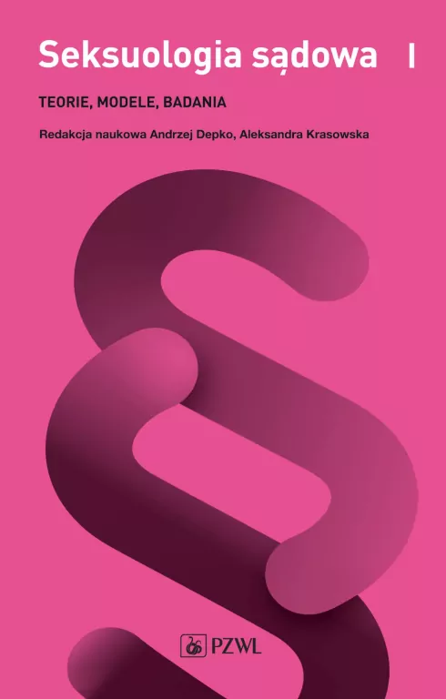 Seksuologia sądowa. Tom 1 - tantis.pl