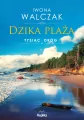 Dzika plaża. Tysiąc dróg. Tom 1 - tantis.pl