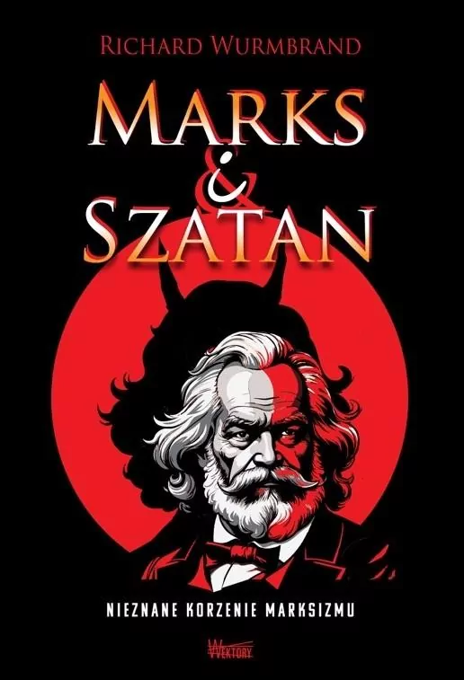 Marks i Szatan. Nieznane korzenie Marksizmu - tantis.pl