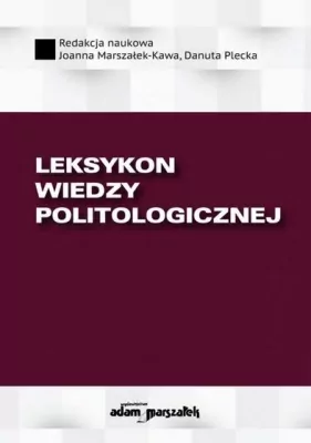 Leksykon wiedzy politologicznej