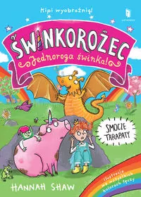 Świnkorożec Zamieszanie z jednorożcem - tantis.pl