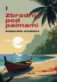 Zbrodnia pod palmami - tantis.pl