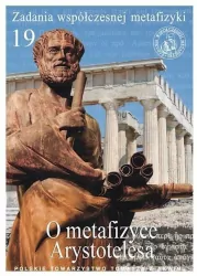 Zadania współczesnej metafizyki. Tom 19