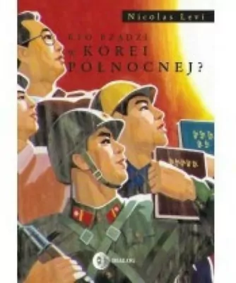 Kto rządzi w Korei Północnej?