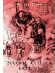 Bogowie osiedla Heft 3