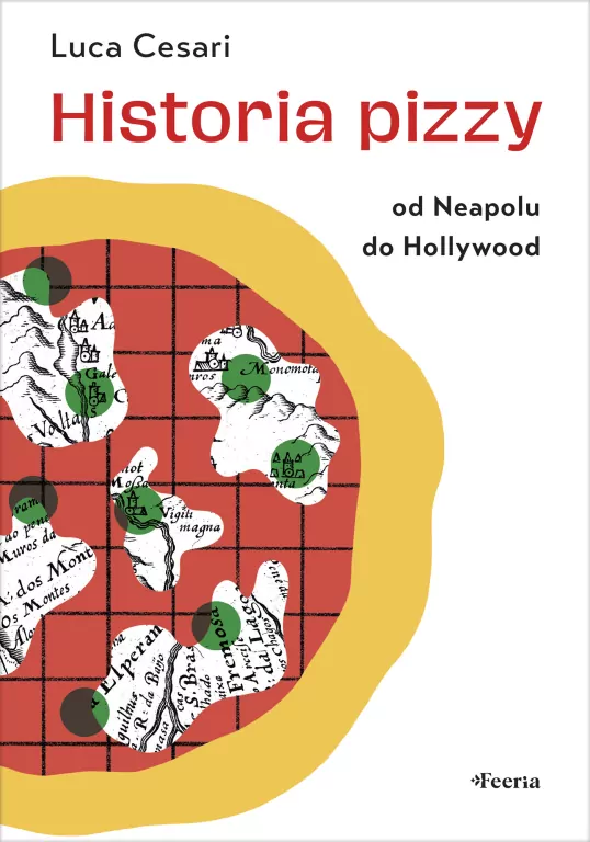 Historia pizzy. Od Neapolu do Hollywood - tantis.pl