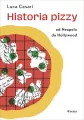 Historia pizzy. Od Neapolu do Hollywood - tantis.pl