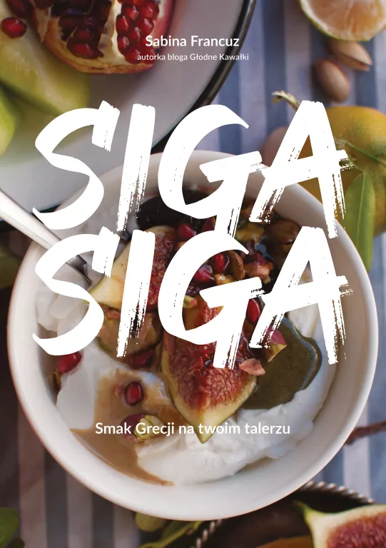 Siga siga. Smak Grecji na twoim talerzu - tantis.pl