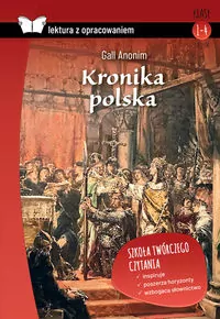 Kronika polska. Lektura z opracowaniem - tantis.pl