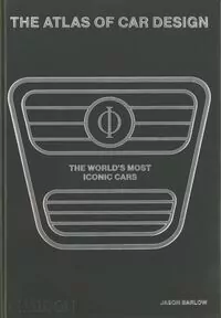 The Atlas of Car Design. The World's Most Iconic Cars - tantis.pl