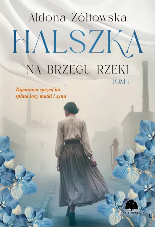 Halszka T.1 Na brzegu rzeki - tantis.pl