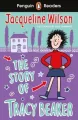 The Story of Tracy Beaker. Penguin Readers Level 2 wer. angielska - tantis.pl