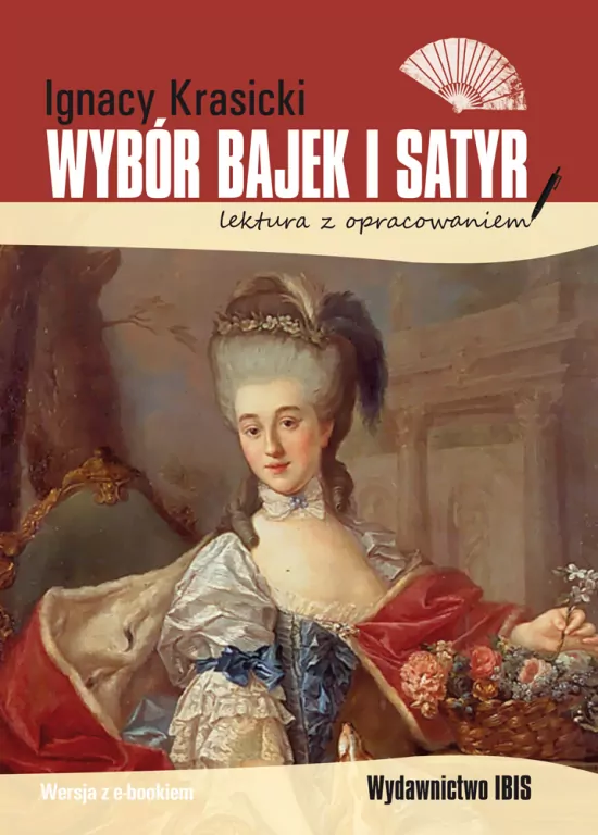 Wybór bajek i satyr. Lektura z opracowaniem - tantis.pl
