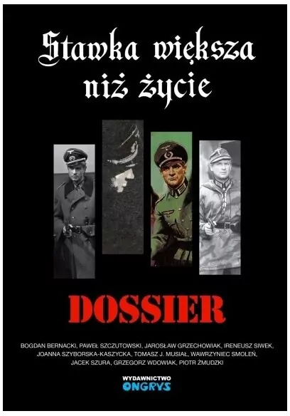 Stawka większa niż życie. Dossier - tantis.pl
