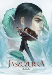 Dziewczyna bez Imienia. Jaszczurka. Tom 1