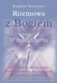 Rozmowa z Bogiem. Księga I. O źródle życia - tantis.pl