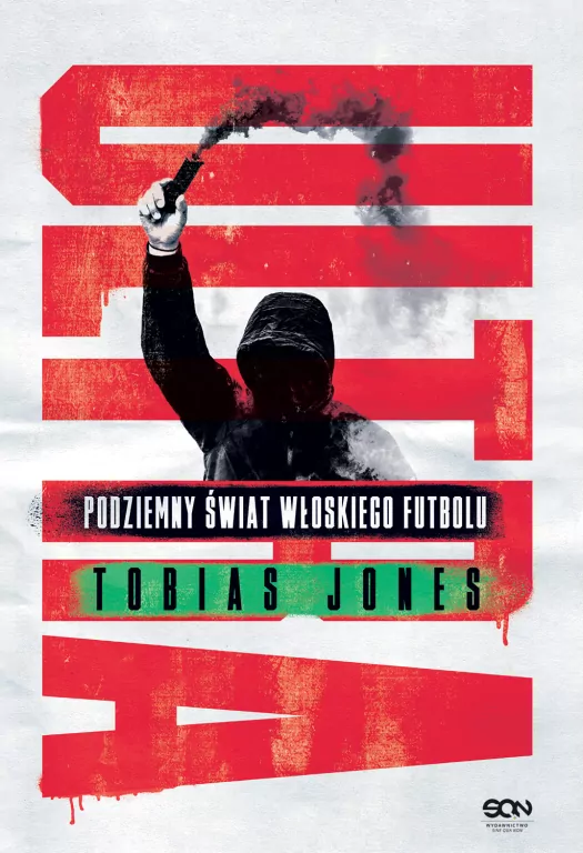 Ultra. Podziemny świat włoskiego futbolu - tantis.pl