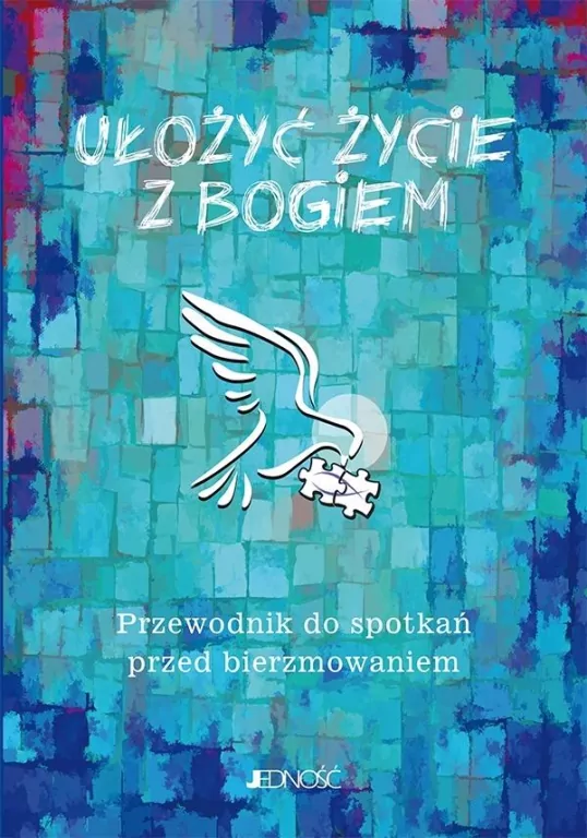 Ułożyć życie z Bogiem - tantis.pl