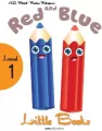 Red and Blue. Little Books. Level 1 - tantis.pl