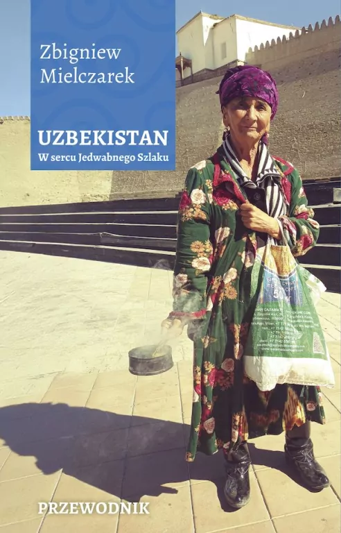 Uzbekistan. W sercu Jedwabnego Szlaku - tantis.pl