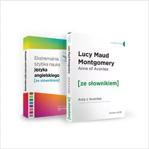 Pakiet: Anne of Avonlea. Ania z Avonlea z podręcznym słownikiem angielsko-polskim. Poziom A2/B1 / Ekstremalnie szybka nauka języka angielskiego. Ze słownikiem - tantis.pl