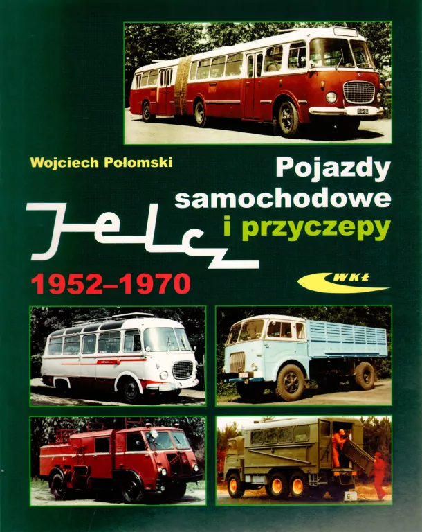 Pojazdy samochodowe i przyczepy Jelcz 1952-1970 - tantis.pl