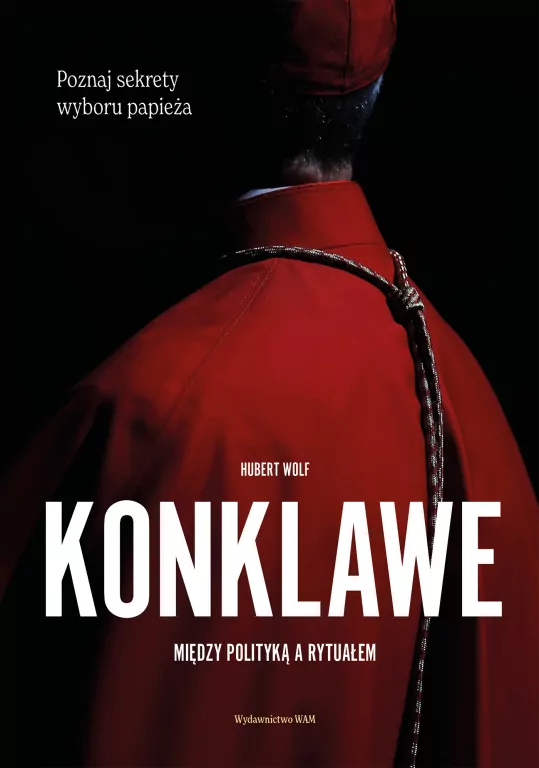 Konklawe Między polityką a rytuałem - tantis.pl