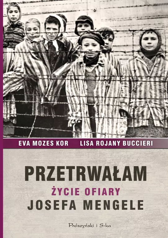 Przetrwałam. Życie ofiary Josefa Mengele - tantis.pl