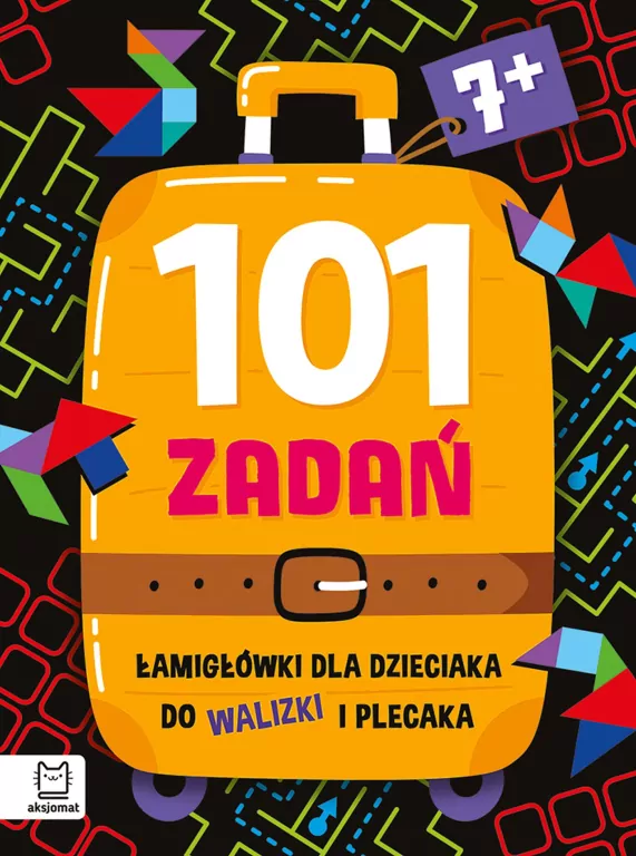 101 zadań. Łamigłówki do walizki i plecaka od 7lat - tantis.pl