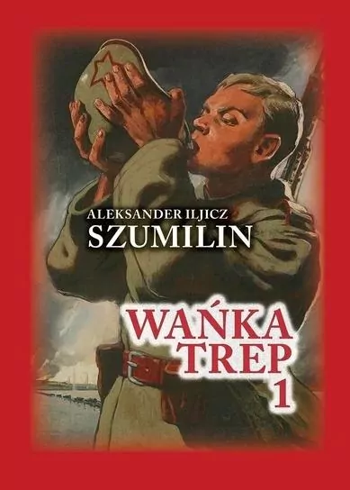 Wańka Trep T.1 Dziennik żołnierza TW w.6 - tantis.pl